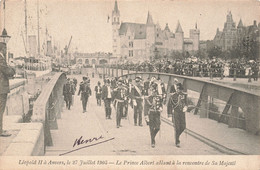 CPA  - Léopold II à Anvers Le 27 Juillet 1905 - Le Prince Albert Allant à La Rencontre De Sa Majesté - Animé - Militaire - Geschichte