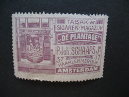 Vignette Philatelistische Label Stamp Vignetta Tabak En Sigaren Magazijn "De Plantage " P. Joh. Schaaps Jr Amsterdam - Tabacco