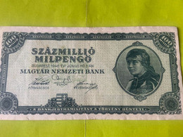 Billet Hongrie 100 Millio Milpengo 1946 - Hongrie