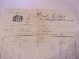 ♥️ CANTAL AUVERGNE LA CHAPELLE LAURENT HENRI DELAIR  VINS EN GROS - 1900 – 1949