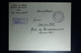 AUSTRIA: KuK Cover Etappenpost  Pola 1917 To Vienna Marinespital    Sensor Cancel Marinespital - Storia Postale