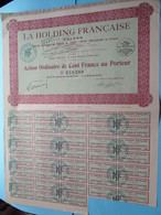 LA HOLDING Française ( H.O.L.F.R.A. ) Paris ( Voir / Zie Scan ) Action De 100 Francs > N° 249260 ! - G - I