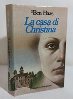 I110449 Ben Haas - La Casa Di Christina - Bompiani 1979 - Nuevos, Cuentos