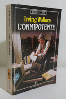 I110479 Irving Wallace - L'Onnipotente - Mondadori 1986 - Nuevos, Cuentos