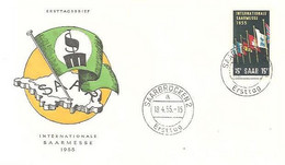 Sarre FDC Sur Enveloppe Internationale Saarmesse Foire Internationale De La Sarre 18 Avr 1955 - FDC