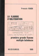 Catalogue De Flammes "Situations D'Avenir" édition ASCOFLAMES 1995, Recto/Verso, Avec Indice De Rareté, 123 Pages - France