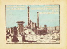 PUBLICATIONS DU CENTENAIRE DE L'ALGERIE: LES RUINES ROMAINES Et Les HAUTS PLATEAUX P/G.ROZET - Zonder Classificatie