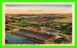 WINDSOR, ONTARIO - FORD MOTOR CO. PLANT, EAST WINDSOR - C.L.C. - PUB. BY WINDSOR NEWS CO - - Windsor