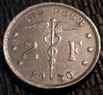 BELGIQUE ALBERT IER BON POUR 2 FRANCS 1930 NICKEL PUR ONLY 1.250.000 COTES : 10€-25€-75€-225€ - 2 Frank