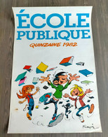 GASTON LAGAFFE ECOLE PUBLIQUE 1982 Affiche 57cm X 38cm EO DUPUIS FRANQUIN - Other & Unclassified