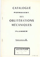 Catalogue De Flammes Département 18 " édition ASCOFLAM 1982, Recto/Verso, Avec Cote Par Indice, 20 Pages - France