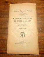 Carte De Navigation Fluviale, CARTE De La SEINE De PARIS à La MER 1947, G. CLERC RAMPAL - Seekarten
