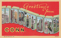 3379 – Large Letters - Greetings From Hartford Connecticut CT - U.S.A. – Linen – VG Condition – 2 Scans - Souvenir De...