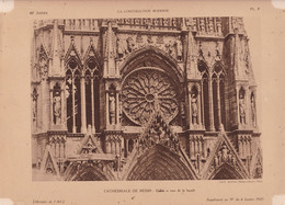 ART,,, CATHEDRALE DE REIMS ,,, GABLE ET ROSE DE LA FACADE ,,,supplement De L'art  1925 - Magazines & Catalogues