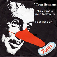 * 7" *  TOON HERMANS - MIEN, WAAR IS Mijn FEESTNEUS (Holland 1968) - Humor, Cabaret