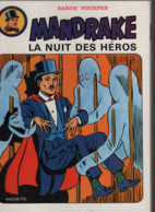 B.D. MANDRAKE - LA NUIT DES HEROS - E.O. 1974 - Mandrake