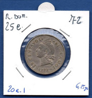 DOMINICAN REPUBLIC - 25 Centavos 1972 -  See Photos -  Km 20a.1 - Dominicaine