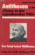 Antithesen Zu Den Thesen Zu Den Jugendunruhen 1980 Der Eidgenössischen Kommission Für Jugendfragen - Der Feind Heisst Ni - Sonstige & Ohne Zuordnung