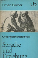 Sprache Und Erziehung - Zweite Durchgesehene Auflage - Urban Bücher Die Wissenschaftliche Taschenbuchreihe Nr.100. - Fri - Sonstige & Ohne Zuordnung