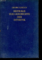 Beiträge Zur Geschichte Der ästhetik. - Lukacs Georg - 1954 - Sonstige & Ohne Zuordnung