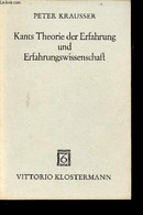 Kants Theorie Der Erfahrung Und Erfahrungswissenschaft - Eine Rationale Rekonstruktion. - Krausser Peter - 1981 - Sonstige & Ohne Zuordnung