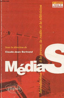 Médias, Introduction à La Presse, La Radion Et La Télévision (2e édition) - Bertrand Claude-Jean - 2003 - Comptabilité/Gestion