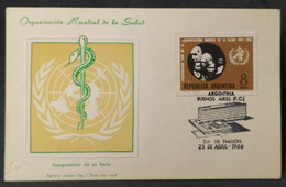 Día De Emisión – Inauguración Sede De La Organización Mundial De La Salud – 23/4/1966 - Argentina - WGO