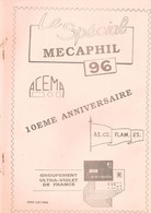 Le Spéciale MECAPHIL 96 Ouvrage De 65 Pages Contenant Une Importante Documentation Sur Les Associations De Mécaphil - Français (àpd. 1941)