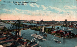 QUEENSBORO BRIDGE AND BLACKWELL'S ISLAND - NEW YORK CITY - Brücken Und Tunnel