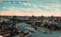 QUEENSBORO BRIDGE AND BLACKWELL'S ISLAND - NEW YORK CITY - Bruggen En Tunnels