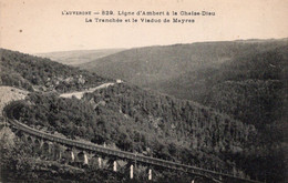 Ligne De Chemin De Fer Ambert à La Chaise Dieu Tranchée Et Viaduc De Mayres - Ouvrages D'Art