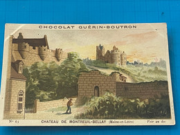 Chocolat GUÉRIN-BOUTRON Image -Chromo Ancienne - Château De Montreuil-Bellay  ( Maine-et-Loire ) - Schokolade