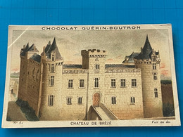 Chocolat GUÉRIN-BOUTRON Image -Chromo Ancienne - Château De Brézé  ( Environs De Saumur) - Chocolate