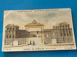 Chocolat GUÉRIN-BOUTRON Image -Chromo Ancienne - Château De Versailles  (  Seine Et Oise - Chocolate