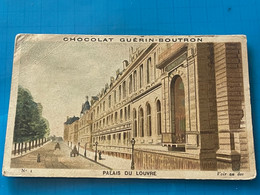 Chocolat GUÉRIN-BOUTRON Image -Chromo Ancienne - Palais  Du Louvre - Chocolade