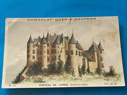 Chocolat GUÉRIN-BOUTRON Image -Chromo Ancienne - Château De Luynes  (Indre Et Loire ) ) - Chocolate