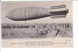 9- Le Ballon Dirigeable " LA VILLE DE PARIS" - Essai De Manœuvre D'appareillage Avant La Sortie - Aeronaves