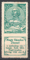 Oradea Nagyvárad ROMANIA Nagy Sándor Transylvania GENERAL REVOLUTION Martyrs Arad Hungary 1898 Label Cinderella Vignette - Transilvania