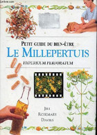 Le Millepertuis Hypericum Perforatum - Collection Petit Guide Du Bien-être . - Rosemary Davies Jill - 2000 - Livres