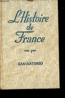 L'histoire De France. - San-Antonio - 1964 - San Antonio