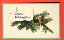 ZUH-19 Joyeux Noël Branche De Sapin, Fröhliche Weihnachten  Geprägt. Gaufré. Relief. Circ. 1914 - Sonstige & Ohne Zuordnung