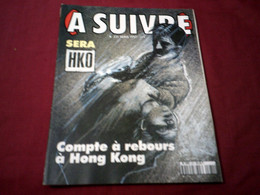 A SUIVRE  N°  231 AVRIL  1997 - Te Volgen