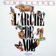 NINO   FERRER   °  L'ARCHE DE NOE - 45 T - Maxi-Single