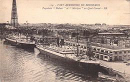 CPA BATEAUX - PAQUEBOTS - 114 - Port Autonome De BORDEAUX - Paquebots Meknès Et Mexique Au Quai Carnot - BR - Steamers