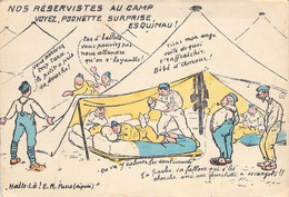 CPA MILITARIAT HUMOUR - Nos Réservistes Au Camp - Voyez Pochette Surprise Esquimau - Halte Là ER PARIS - Humoristiques