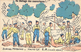 CPA MILITARIAT HUMOUR - Au Battage Des Couvertures - Halte Là ER PARIS - Humorísticas