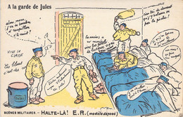 CPA MILITARIAT HUMOUR - A La Garde De Jules - Halte Là ER PARIS - Humour