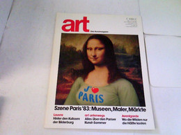 ART Das Kunstmagazin 1983/06 - Szene Paris '83: Museen, Maler, Märkte U.a. - Otros & Sin Clasificación