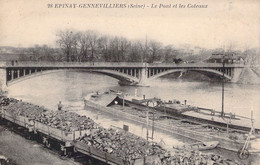 CP FRANCE - 93 - EPINAY GENNEVILLIERS - Le Pont Et Les Coteaux - Péniche - Autres & Non Classés