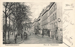 Metz * 1902 * Rue De L'esplanade - Metz